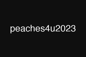 peaches4u2023