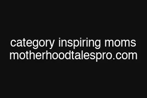 category inspiring moms motherhoodtalespro.com