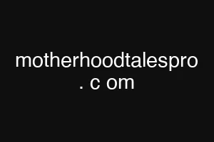 motherhoodtalespro . c om