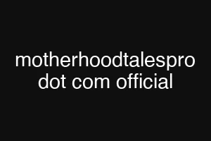 motherhoodtalespro dot com official